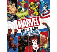 Marvel año a año. Nueva edición: La historia visual