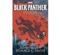 Marvel Black Panther: Spellbound (The Young Prince Book 2)