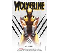 MARVEL CLASSIC WOLVERVINE WEAPON X OMNIBUS MMPB (Wolverine: Weapon X)