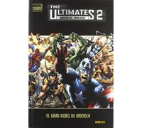Marvel Deluxe: The Ultimates nº2 – El gran robo de América – PANINI