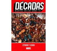 Marvel en los años 10: leyendas y legado
