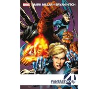 Marvel Essentials 24. Los 4 Fantásticos de Mark Millar y Bryan Hitch 2 de 2