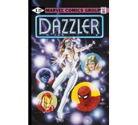 Marvel limited edition dazzler 1. ha nacido una estrella