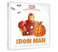 MARVEL - Mes Premières Histoires - Iron Man et la mission d'Halloween