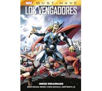Marvel must have. los vengadores 03 miedo encarnado