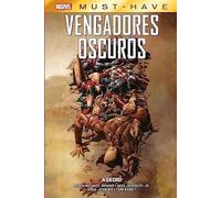 Marvel must-have. vengadores oscuros 03 asedio