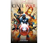 MARVEL NOVELS - CIVIL WAR: A Novel of the Marvel Universe: 2