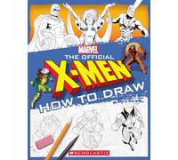 MARVEL OFFICIAL X-MEN HOW TO DRAW