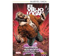 Marvel saga tpb. el viejo logan 07. objetivo en movimiento