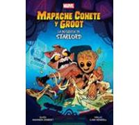 Mapache Cohete y Groot: La búsqueda de StarLord (MARVEL SCHOLASTIC)