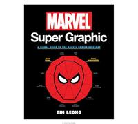 Marvel Super Graphic: A Visual Guide to the Marvel Comics Universe