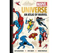 Marvel Universe – Un atlas de Marvel – Ubicaciones clave, mapas épicos y perfiles de héroes