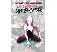 MARVEL-VERSE: SPIDER-GWEN: GHOST-SPIDER (Marvel Universe/Marvel-verse)