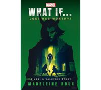 Marvel: What If...Loki Was Worthy? (A Loki & Valkyrie Story): 1