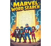 Marvel Word Search: A Marvel Themed Word Search Puzzle For Kids, Teens and Adults.