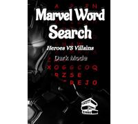 Marvel Word Search Heroes Vs Villains Dark Mode: Epic Word Puzzles Featuring Marvel’s Mightiest Heroes, Deadliest Villains, and Exclusive Single Word ... in Dark Mode (Marvel Word Search series)