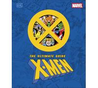 Marvel X-Men The Ultimate Guide