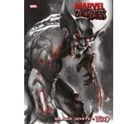 Marvel Zombies : Black White & Blood (ebook)