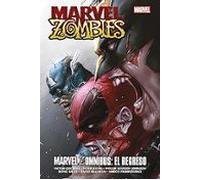 Marvel Zombies Marvel Zomnibus El Regreso Marvel Omnibus