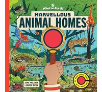 Marvellous Animal Homes: A Magic Lens Book