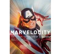 Marvelocity: The Marvel Comics Art of Alex Ross (Pantheon Graphic Library)