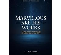 Marvelous Are His Works: A Large Print Word Search on the Mighty Acts of God (KJV)