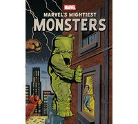 Marvel's Mightiest Monsters
