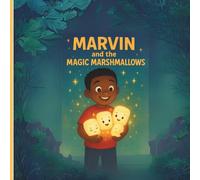 Marvin and the Magic Marshmallows: “Big Dreams, Tiny Marshmallows”