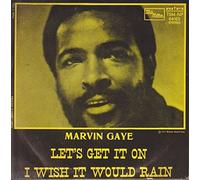 MARVIN GAYE - Let's Get It On / I Wish It Would Rain