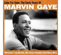 Marvin Gaye - Love For Sale: The Early Years Of