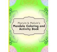 Marvin & Melvin's Mandala Coloring and Activity Book
