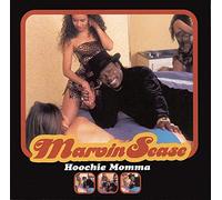Marvin Sease - Hoochie Momma