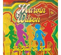 Marvin Wilson - The Need To Know