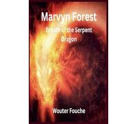 Marvyn Forest Breath of the Serpent Dragon: 3