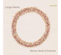 Marwan Abado - Marwan Abado & Ensemble : Longa Vienna.