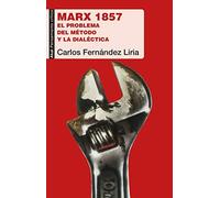 Marx 1857 el problema del método y la dialéctica