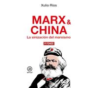 Marx & China: La sinización del marxismo: 58 (A fondo)