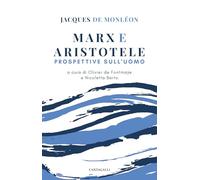 Marx e Aristotele. Prospettive sull'uomo