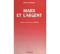 Marx Et Largent (ebook)