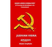 MARX-LENIN-GORBACHEV: O Fracasso do Socialismo e do Comunismo