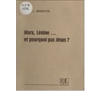 Marx Lénine... Et Pourquoi Pas Jésus ? (ebook)
