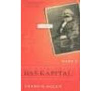 Marx S Das Kapital: A Biography