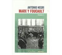Marx y Foucault. Ensayos 1