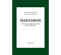 Marxarons: Viatge pels cims i les valls del llenguatge (L'Accent)