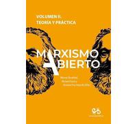 Marxismo abierto. Volumen II