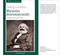 Marxismo Desenmascarado (CUADERNOS DE POLITICA ECONOMICA)