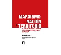 Marxismo, nación y territorio: Algunas interpretaciones y diversas perspectivas de acción: 352 (INVESTIGACION Y DEBATE)