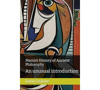Marxist History of Ancient Philosophy: An unusual introduction