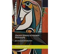 Marxist History of Ancient Philosophy: An unusual introduction