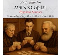 Marx's Capital - Hegelian Sources
